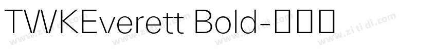 TWKEverett Bold字体转换